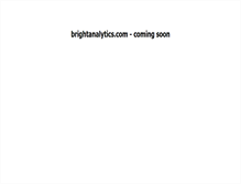 Tablet Screenshot of brightanalytics.com